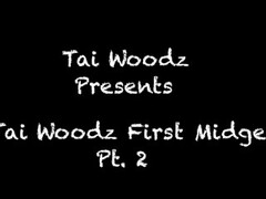 Tai Woodz Presents: Tai Woodz First Midget Pt. 2 Thumb